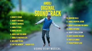 AMBILI OST   Johnpaul George  Vishnu Vijay  E4 Entertainment