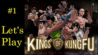 Lets Play Kings of KungFu 1