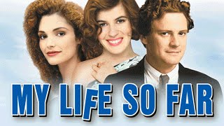 My Life So Far  Official Trailer HD  Colin Firth Malcolm McDowell  MIRAMAX
