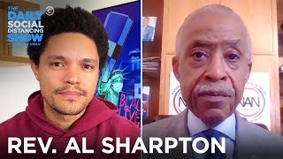 Rev Al Sharpton  How to Protest Based on Tangible Goals  The Daily Social Distancing Show