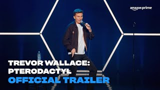 Trevor Wallace Pterodactyl  Official Trailer  Amazon Prime