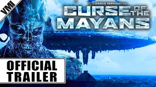 Curse of the Mayans 2016  Trailer  VMI Worldwide