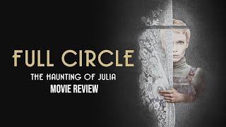 The Haunting of Julia  Full Circle  1977  Movie Review  Imprint  218  Bluray 