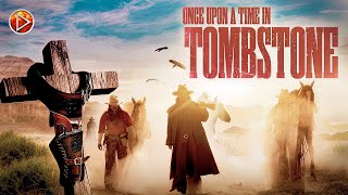 ONCE UPON A TIME IN TOMBSTONE  Exclusive Full Action Movie Premiere  English HD 2023