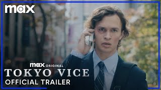 Tokyo Vice Season 2  Official Trailer  Max