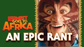 Ernest Goes To Africa 1997  AN EPIC RANT