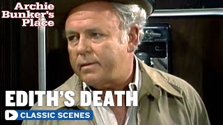 Archie Bunkers Place  Edith Passes Away  The Norman Lear Effect