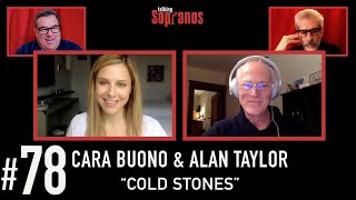 Talking Sopranos 78 wCara Buono Kelli Moltisanti and Alan Taylor Director Cold Stones
