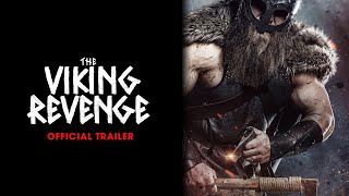 The Viking Revenge 2023 Trailer