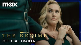 The Regime  Official Trailer  Max