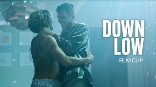 DOWN LOW  Official Film Clip