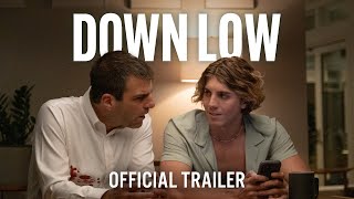 DOWN LOW  Official Red Band Trailer