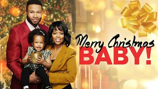 Merry Christmas Baby  FULL MOVIE  2016  Holiday Romance