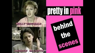Pretty in Pink  Behind the Scenes