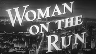 Woman on the Run 1950 Film Noir Crime