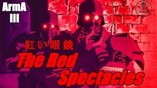 ArmA 3 Short Film  The Red Spectacles 