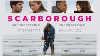 SCARBOROUGH Official Trailer 2019 A film of forbidden love