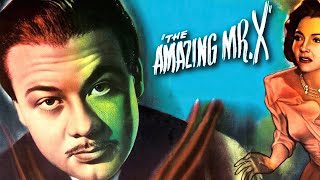 The Amazing Mr X 1948