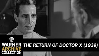 An Unsettling Transfusion  The Return of Doctor X  Warner Archive