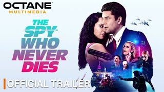 The Spy Who Never Dies  Official Trailer  Action Comedy  OMM