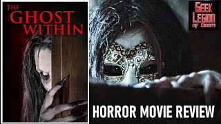 THE GHOST WITHIN  2023 Michaela Longden  aka FEAR THE DARK Haunted House Horror Movie Review