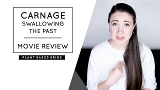 CARNAGE SWALLOWING THE PAST REVIEW  SIMON AMSTELLS VEGAN MOCKUMENTARY  PLANT BASED BRIDE
