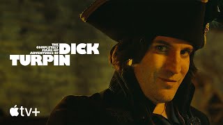 The Completely MadeUp Adventures of Dick Turpin  Official Trailer  Apple TV