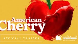American Cherry  Official Trailer  Romance  Thriller  Arthouse