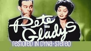 CLASSIC TV THEMES  Pete and Gladys CBSTV 19601962  Wilbur Hatch RESTORED in DYNASTEREO
