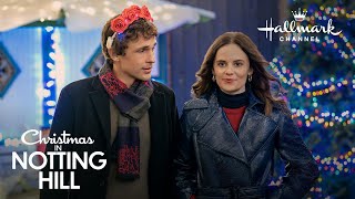 Preview  Christmas in Notting Hill  Starring Sarah Ramos and William Moseley