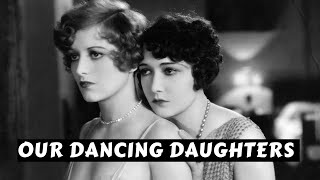 Our Dancing Daughters 1928 Silent  Full Movie  Joan Crawford Johnny Mack Brown