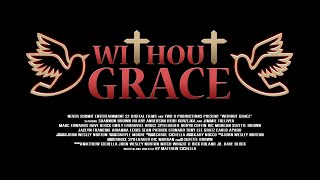Without Grace  Official Trailer 2021