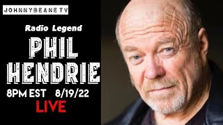 Talking with Radio Legend Phil Hendrie LIVE 81922