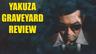 Yakuza Graveyard  1976  Movie Review  Radiance  2  BluRay  Kinji Fukusaku
