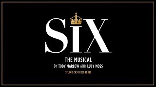 SIX the Musical  Ex Wives from the Studio Cast Recording