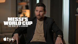Messis World Cup The Rise of a Legend  Official Teaser  Apple TV