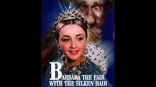 Barbara the Fair with the Silken Hair 1970 trailer
