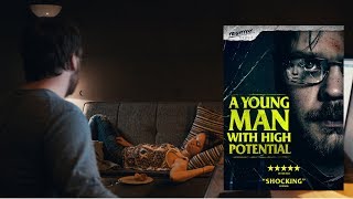 A YOUNG MAN WITH HIGH POTENTIAL Official Trailer 2019 FrightFest Presents