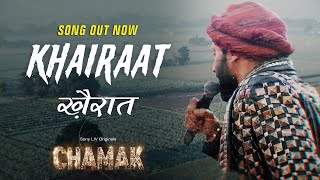 KHAIRAAT  Album CHAMAK  Kanwar Grewal Manna Singh  Rohit Jugraj  Latest Release 2023