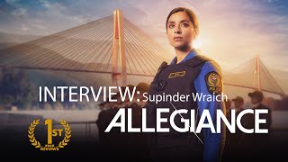 Interview with SUPINDER WRAICH  star of the new show ALLEGIANCE