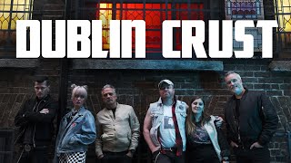 Dublin Crust  Trailer