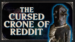 The Cursed Crone of Reddit  The Origin of the Catskill Crone from The Unbinding  The Other Side