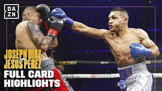 Joseph Diaz Jr vs Jesus Perez  FULL CARD HIGHLIGHTS