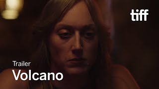 VOLCANO Trailer  TIFF 2019