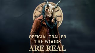 The Woods Are Real  Official Trailer  Gravitas Ventures