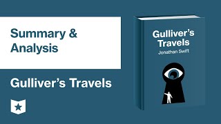 Gullivers Travels by Jonathan Swift  Summary  Analysis