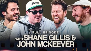 Shane Gillis and John McKeever Explain The Gilly and Keeves Skit They Refuse to Release  Full Ep