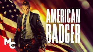 American Badger  Full Movie  Action Drama  Kirk Caouette