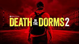 Death in the Dorms 2  Official Trailer  Hulu