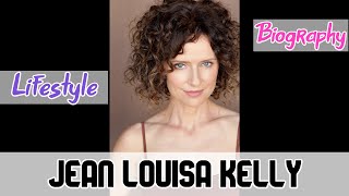 Jean Louisa Kelly American Actress Biography  Lifestyle